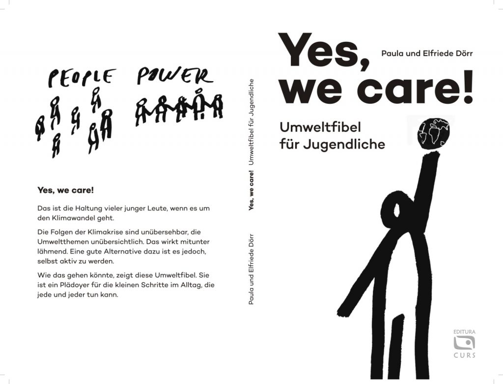 The cover image of Paula's upcoming book 'Yes, we care!' It has a stick person holding a planet on the front and several stick people under a banner reading people power on the back.